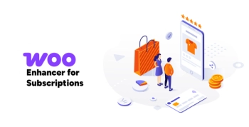 Enhancer for WooCommerce Subscriptions