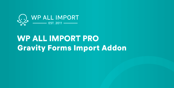 WP All Import Gravity Forms Add On