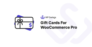 WP Swings Gift Cards For WooCommerce Pro