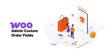 WooCommerce Admin Custom Order Fields