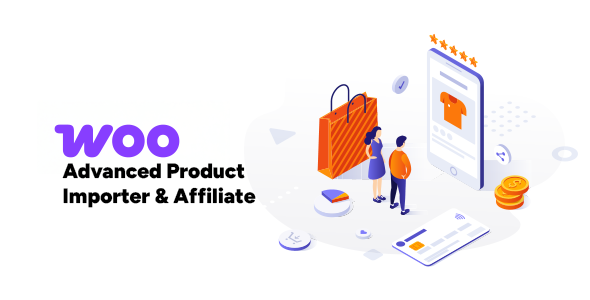 WooCommerce Advanced Product Importer & Affiliate