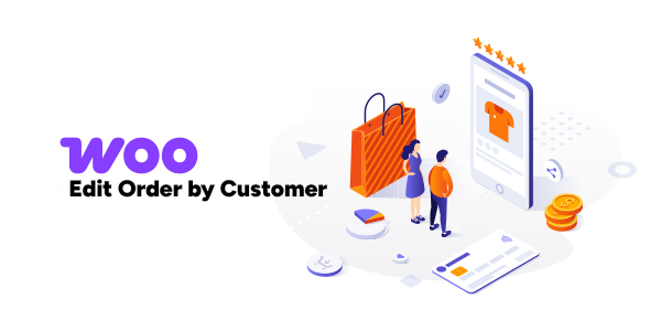 WooCommerce Edit Order by Customer